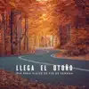 Various Artists - Llega el Otoño: Mix para Viajes de Fin de Semana